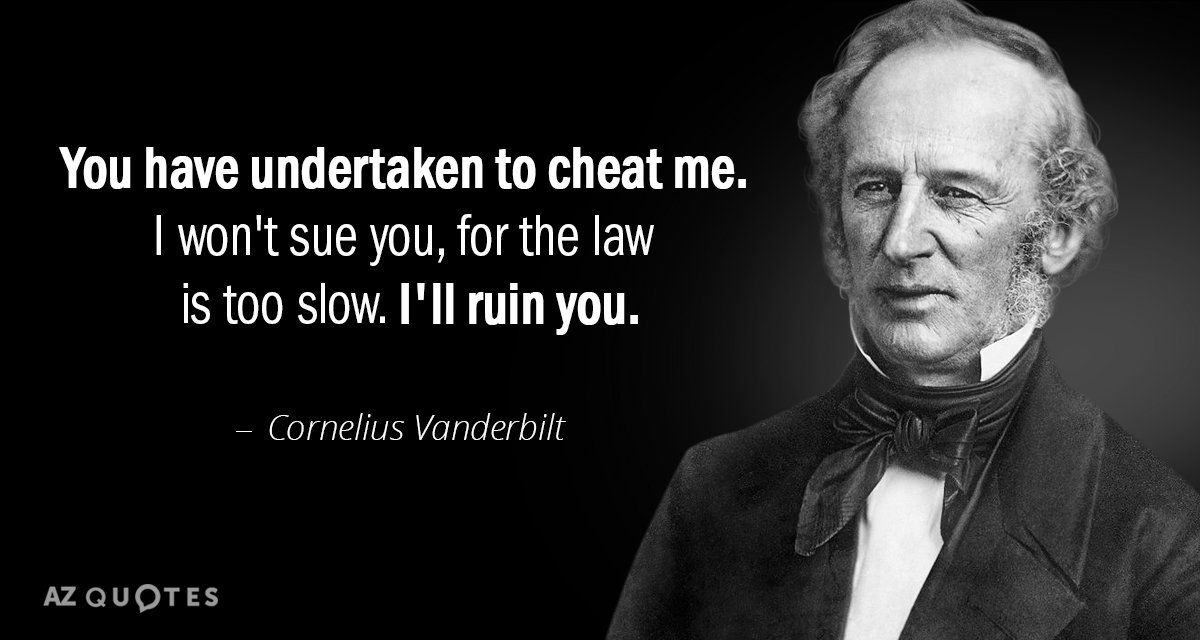 Quotation-Cornelius-Vanderbilt-You-have-undertaken-to-cheat-me-I-won-t-sue-30-10-35.jpg